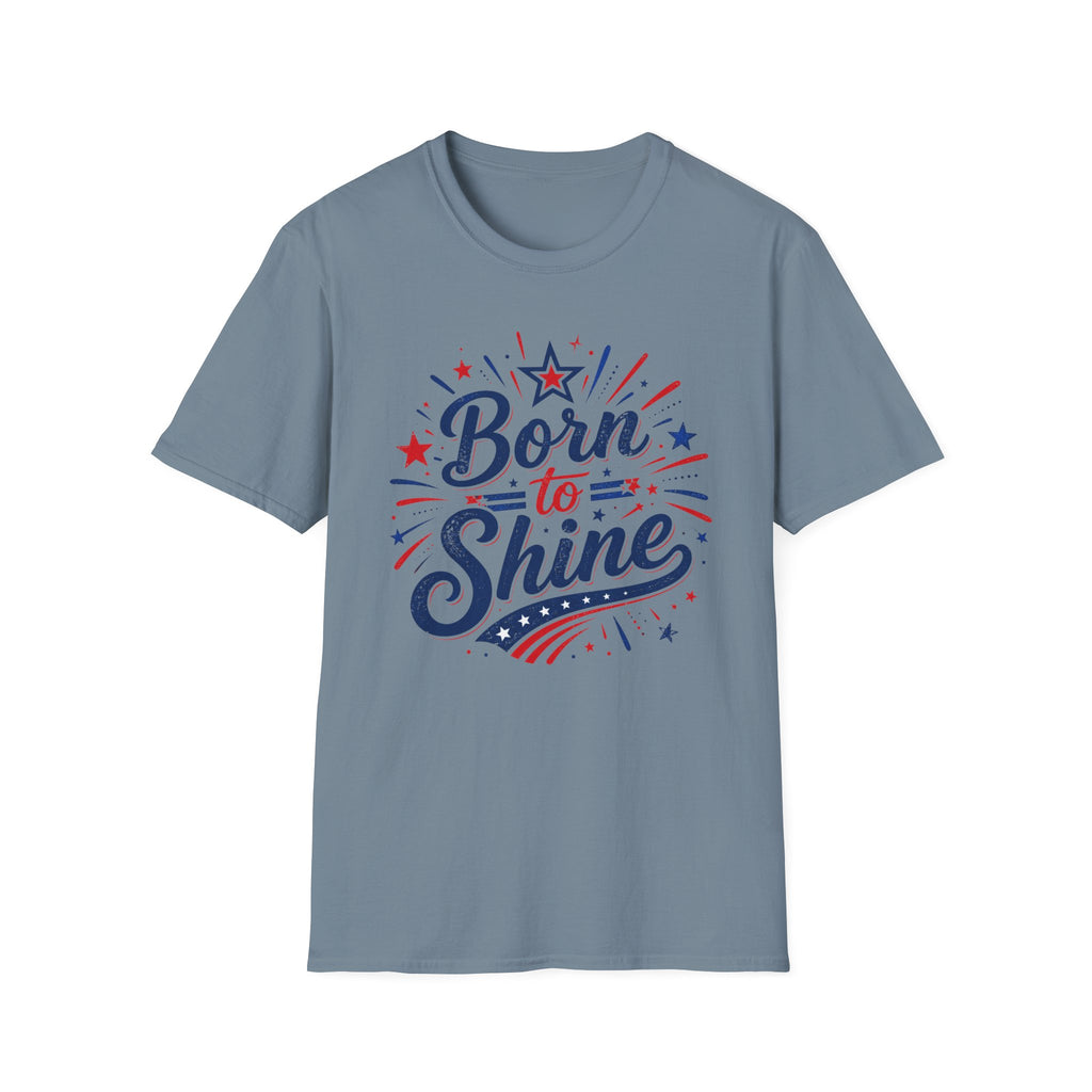 Born To Shine T-Shirt | Patriotic Fireworks Graphic Tee, Fourth Of July Stars Stripes Top