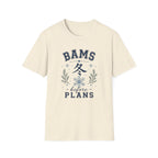 Winter Vibes  “BAMS before PLANS” Cozy Snowflake T-Shirt