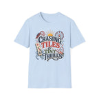 Chasing Tiles & Tiny Thrills T-Shirt