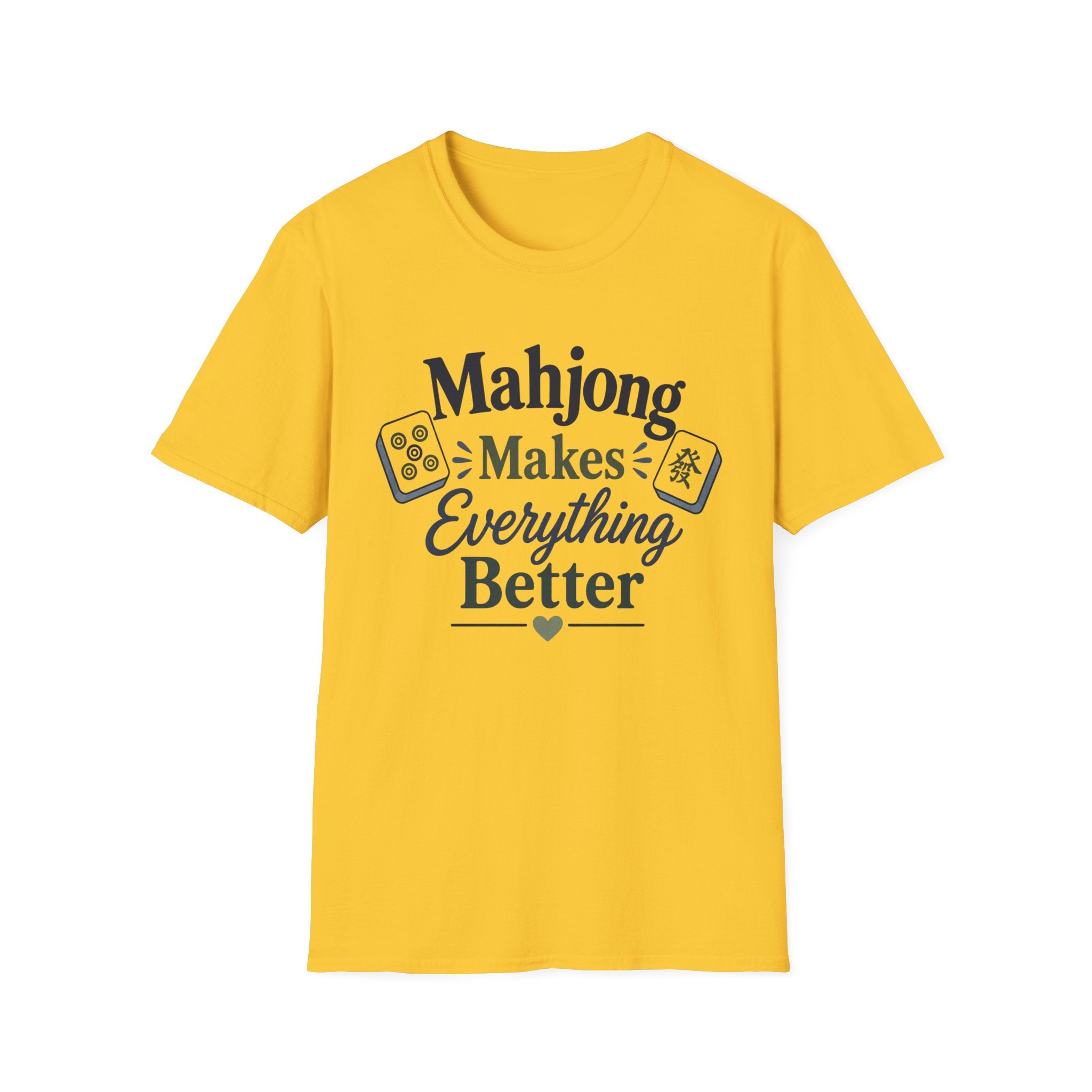 Mahjong Makes Everything Better T-Shirt