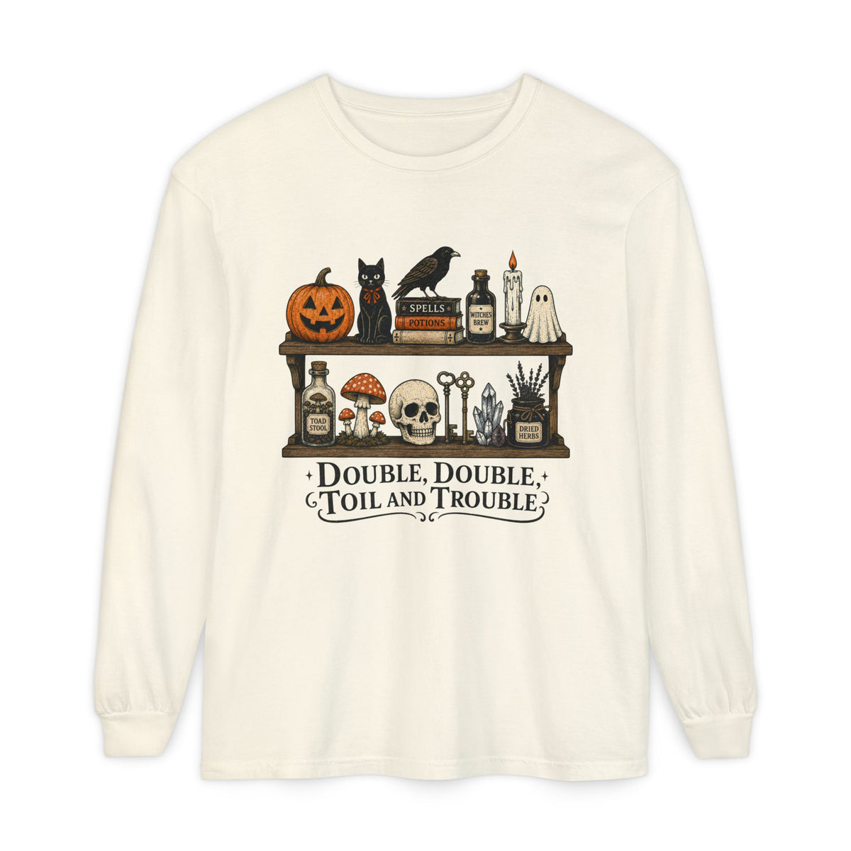 Halloween Potion Shelf "Double, Double, Toil and Trouble" Long Sleeve T-Shirt