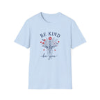 Be Kind Floral T-Shirt — Inspirational 'Be Kind Be You' Graphic Tee