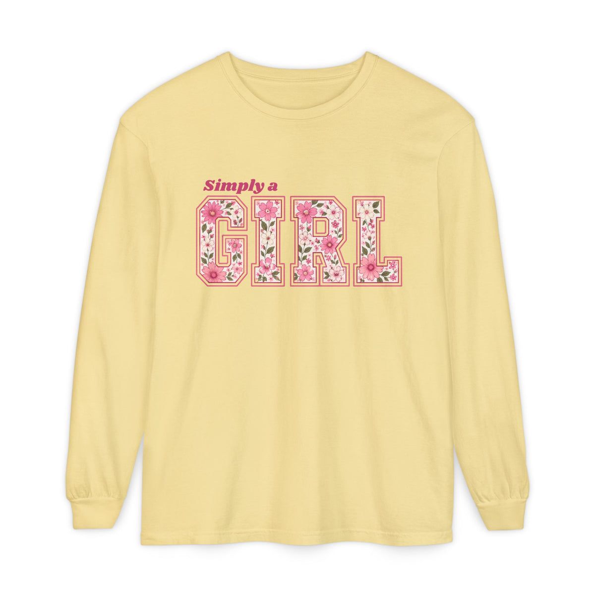 Simply a GIRL Floral Feminine Pink Flower Typography Long Sleeve T-shirt