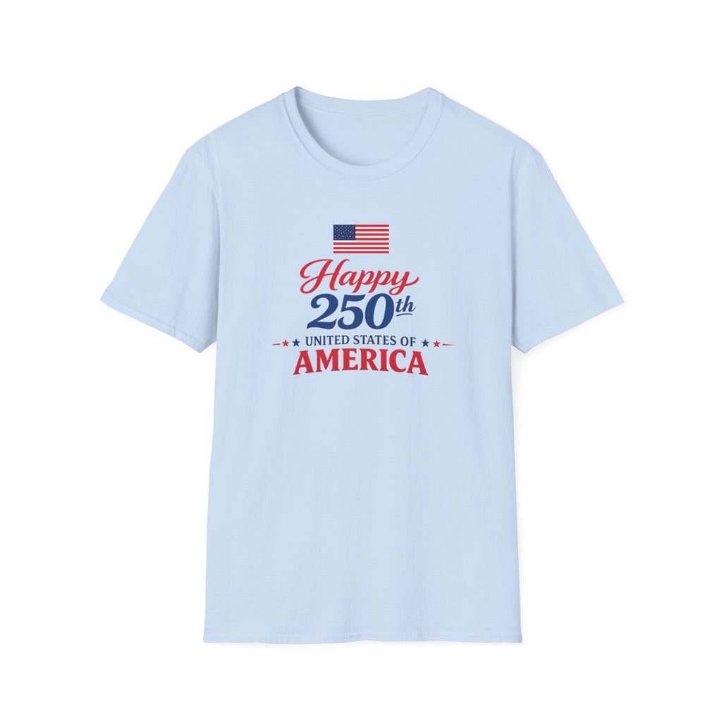Happy 250th USA Tee, United States Anniversary Shirt, Red White Blue Patriotic Graphic Top, American Pride Celebration Outfit T-Shirt