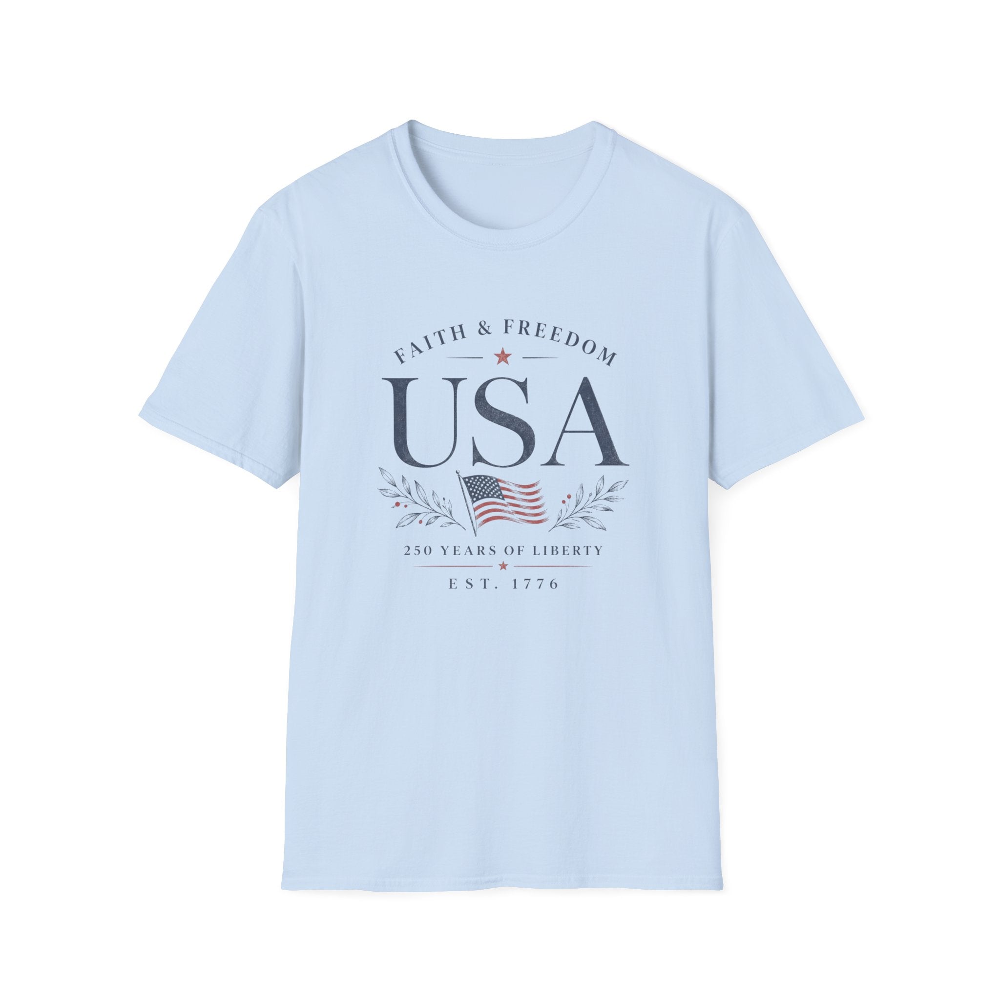 USA Faith Freedom T-Shirt | Patriotic 250 Years Liberty Graphic Tee, American Flag Heritage Top