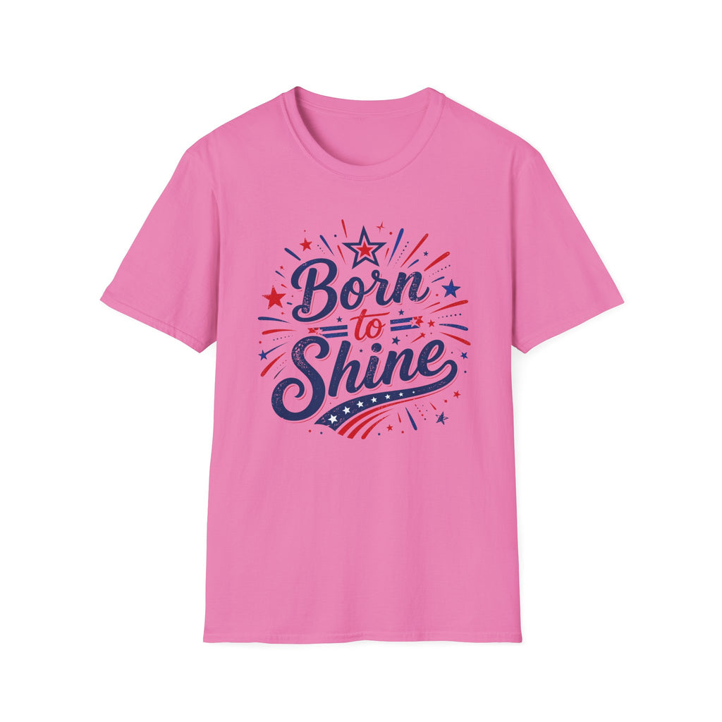 Born To Shine T-Shirt | Patriotic Fireworks Graphic Tee, Fourth Of July Stars Stripes Top