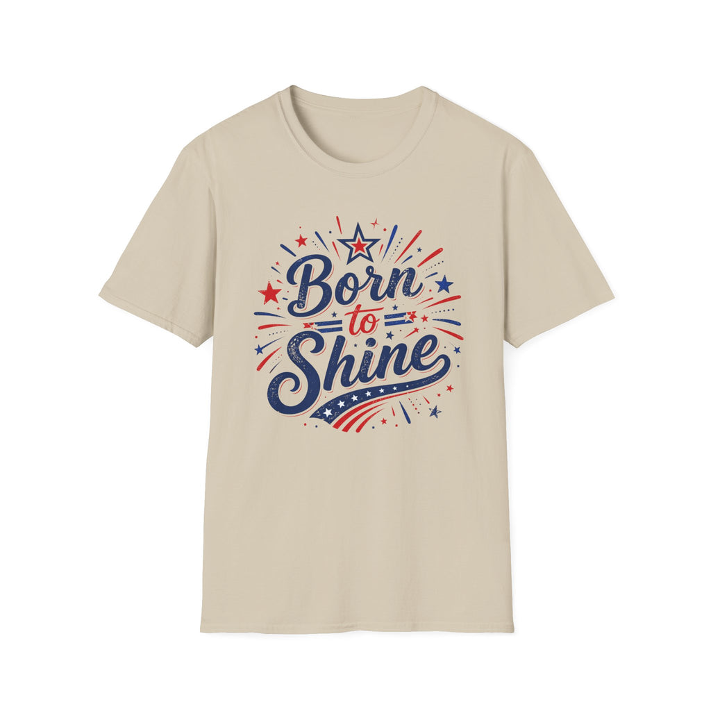 Born To Shine T-Shirt | Patriotic Fireworks Graphic Tee, Fourth Of July Stars Stripes Top