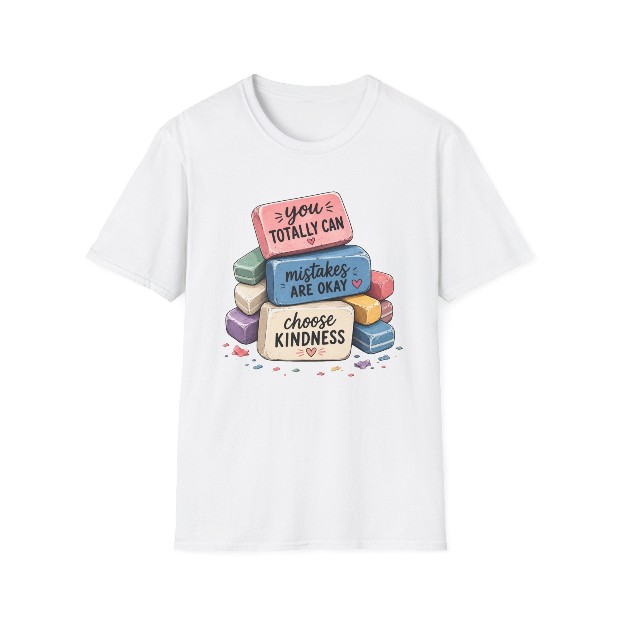 T-Shirt — “You Totally Can / Mistakes Are Okay” Positive Erasers Graphic Tee