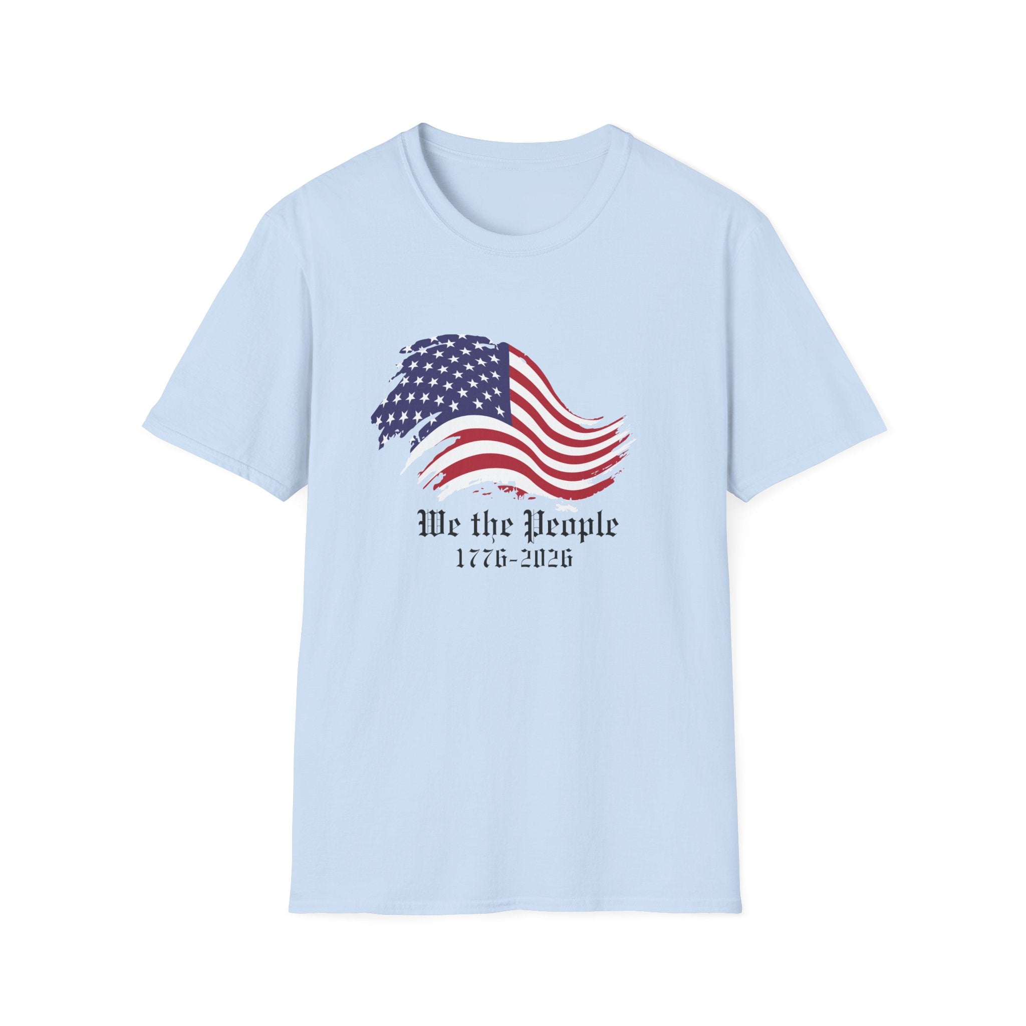We the People 1776 2026 T-Shirt, America 250th Anniversary Patriotic Flag Tee, Constitution Shirt, 4th of July Gift, USA Pride Shirt