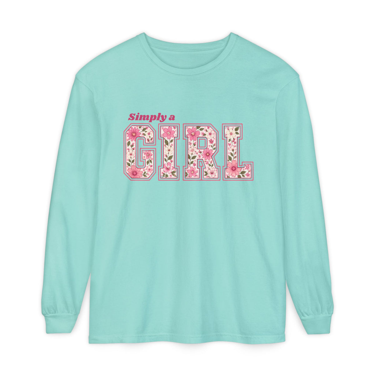 Simply a GIRL Floral Feminine Pink Flower Typography Long Sleeve T-shirt