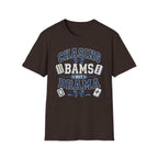 Chasing Bams Not Drama T-Shirt