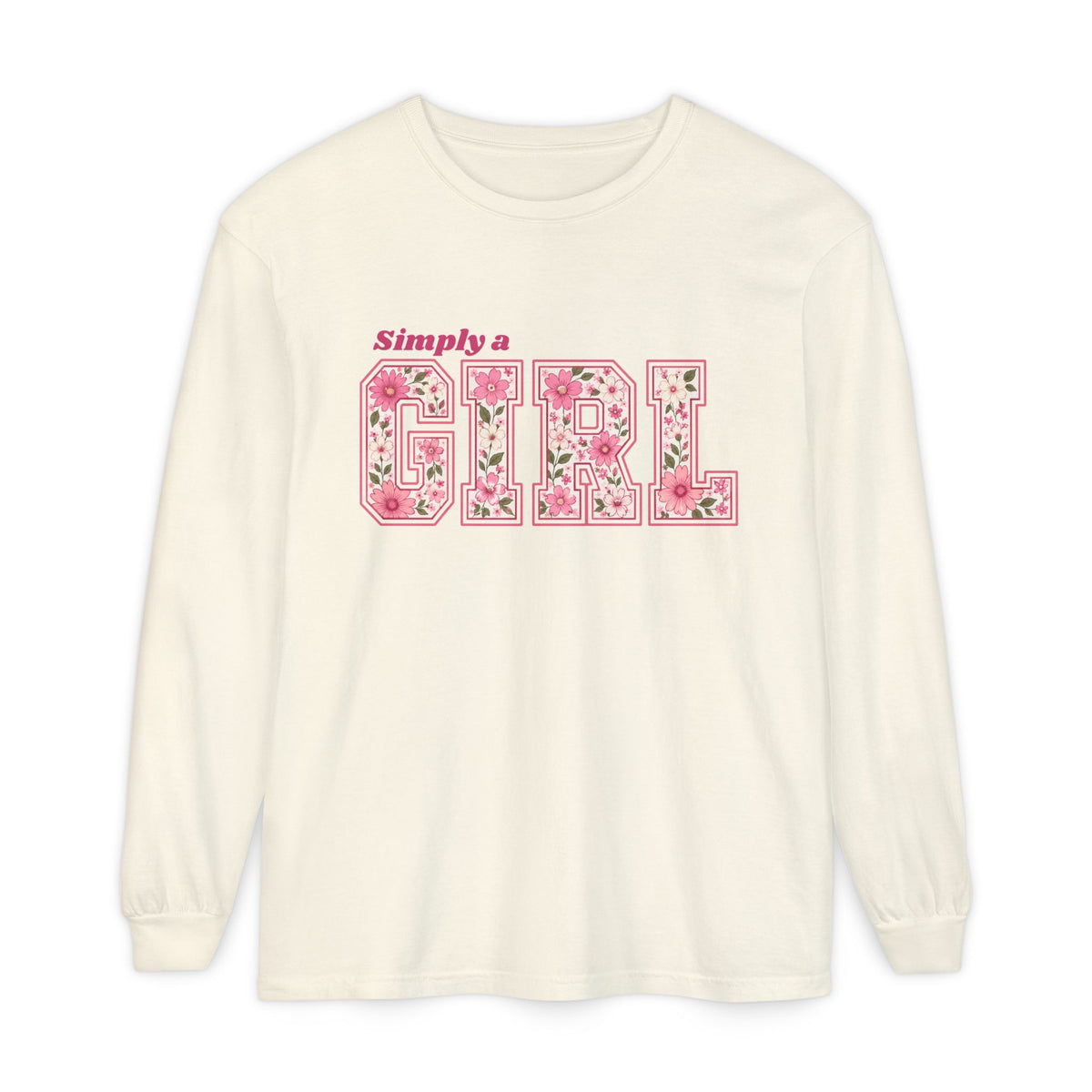 Simply a GIRL Floral Feminine Pink Flower Typography Long Sleeve T-shirt