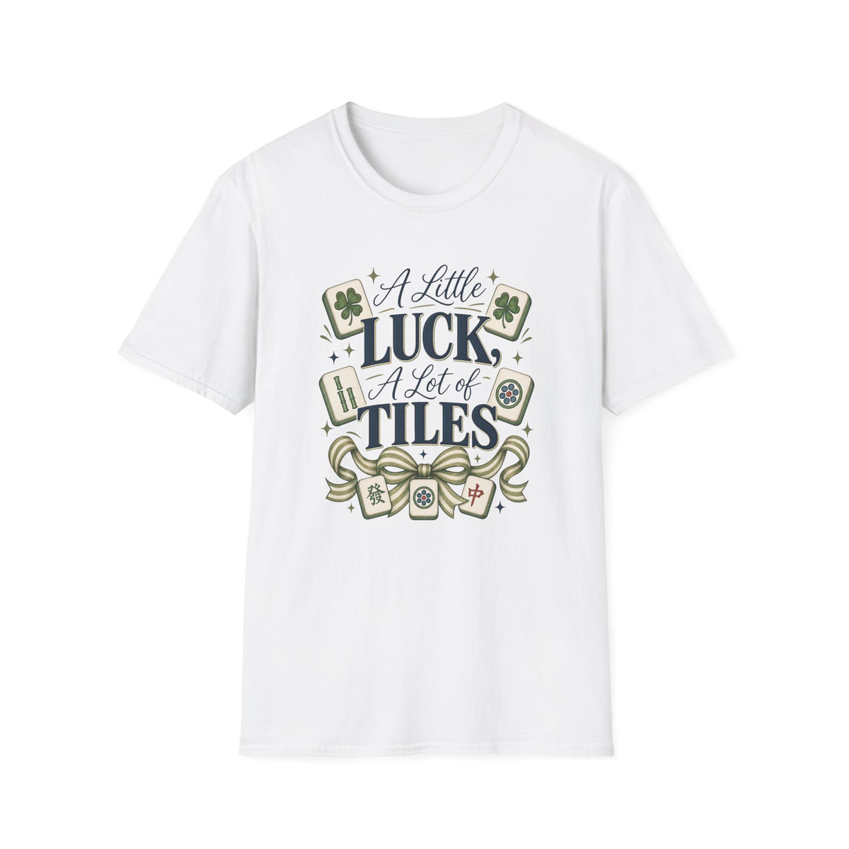 Mahjong T-Shirt — "A Little Luck, A Lot of Tiles" Casual Tee