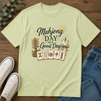 Mahjong Day Is a Good Day T-Shirt
