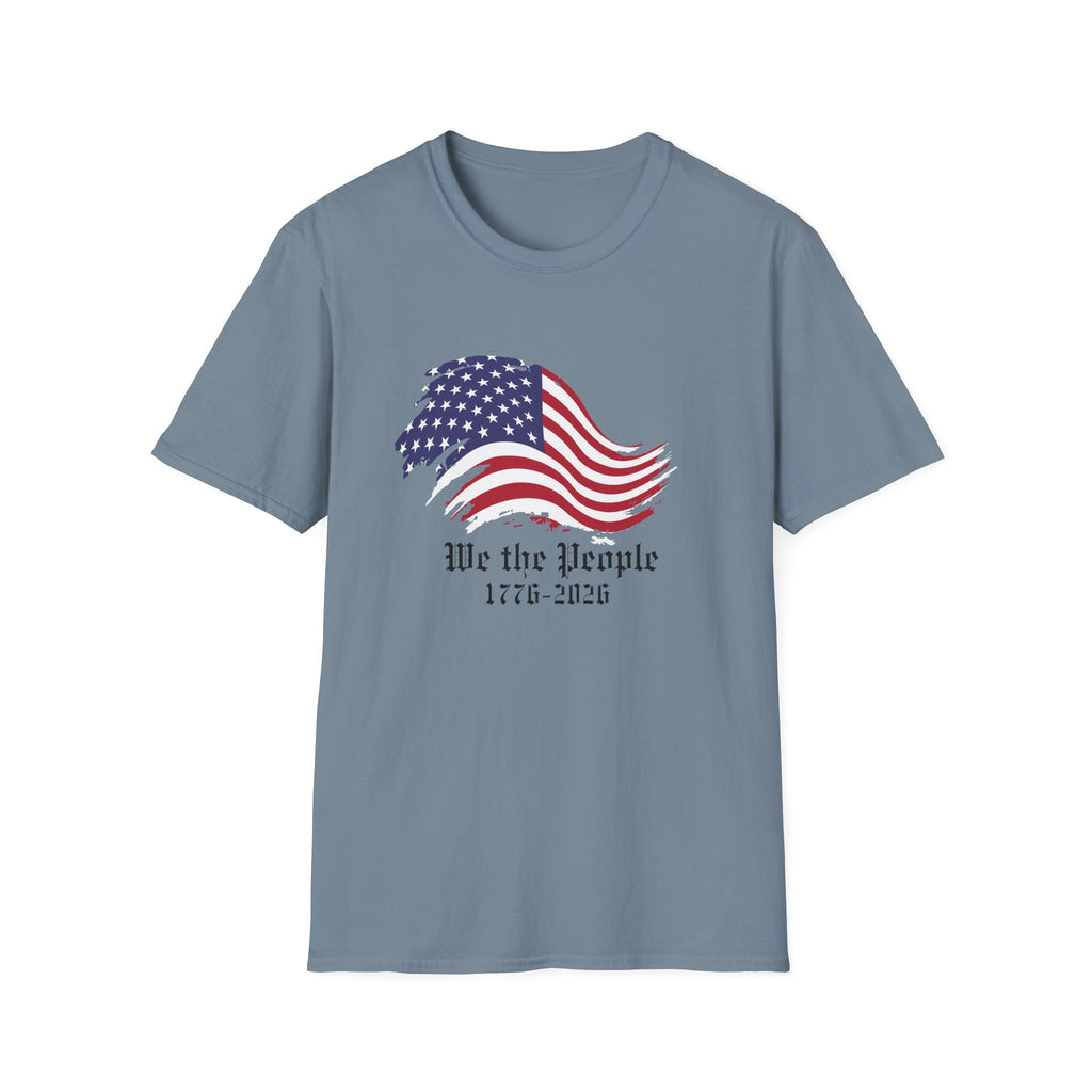 We the People 1776 2026 T-Shirt, America 250th Anniversary Patriotic Flag Tee, Constitution Shirt, 4th of July Gift, USA Pride Shirt