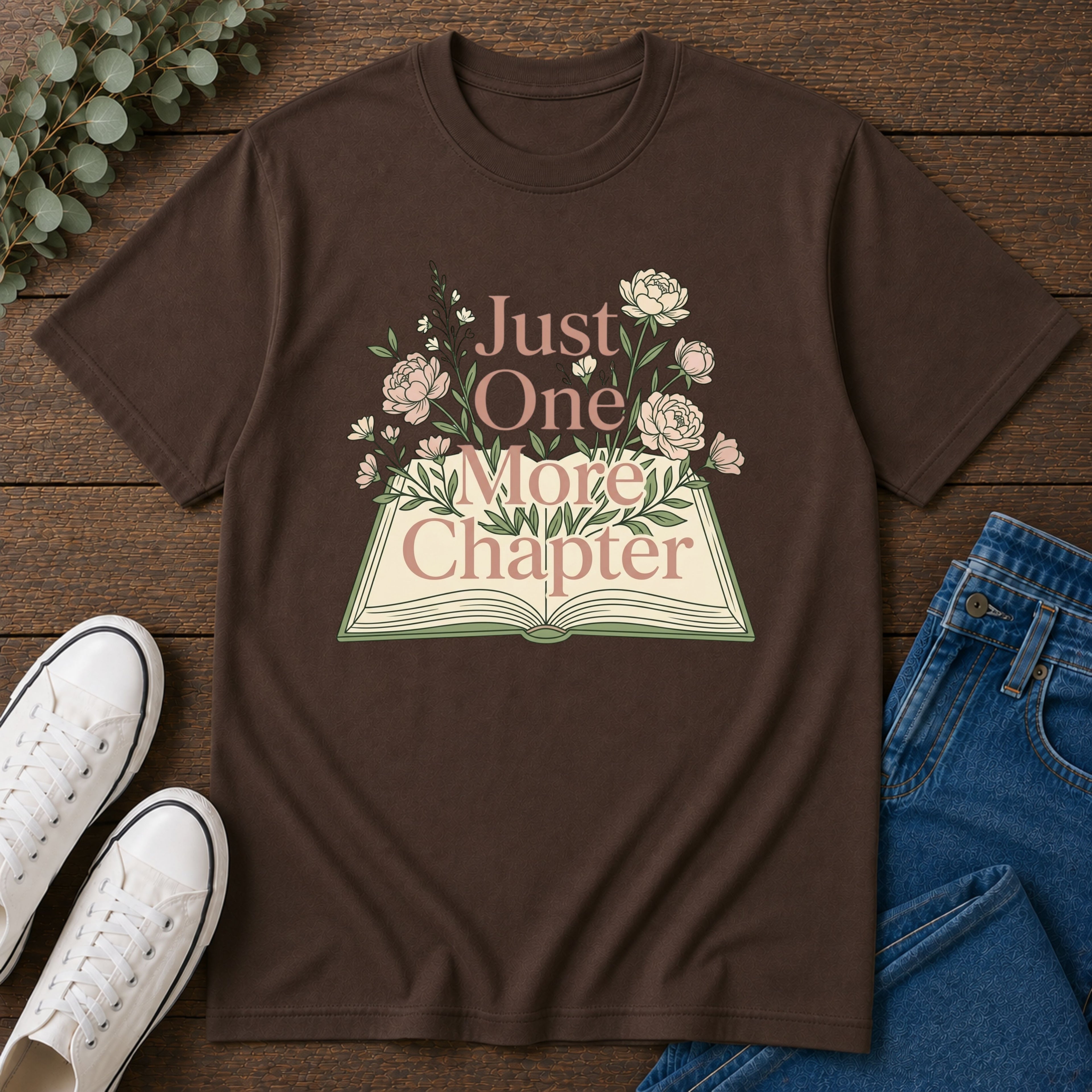 Just One More Chapter T-Shirt — Floral Book Lover Tee