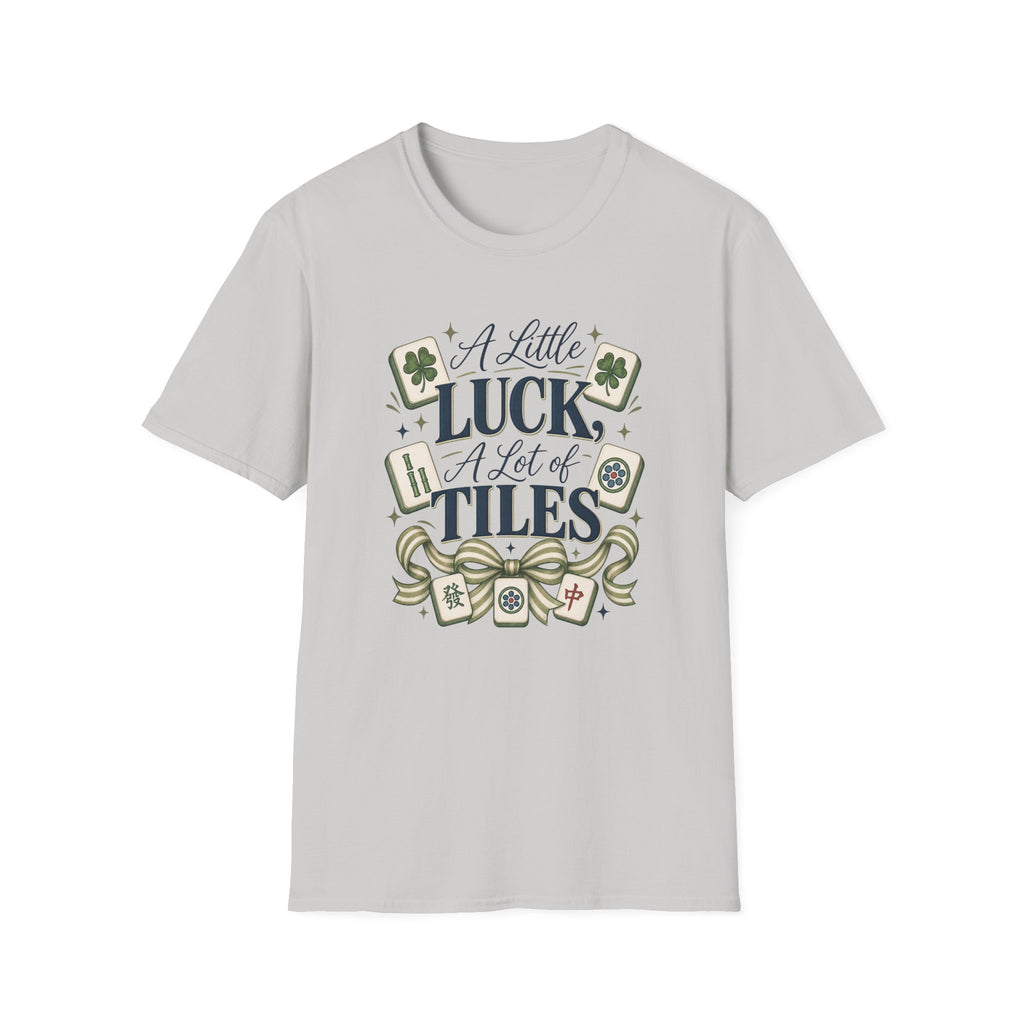 Mahjong T-Shirt — "A Little Luck, A Lot of Tiles" Casual Tee