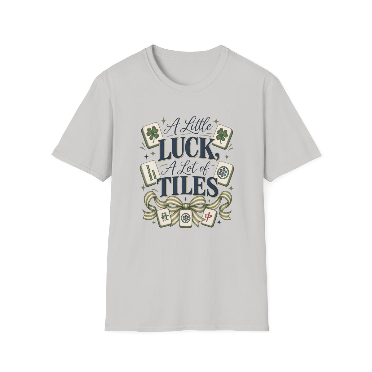 Mahjong T-Shirt — "A Little Luck, A Lot of Tiles" Casual Tee