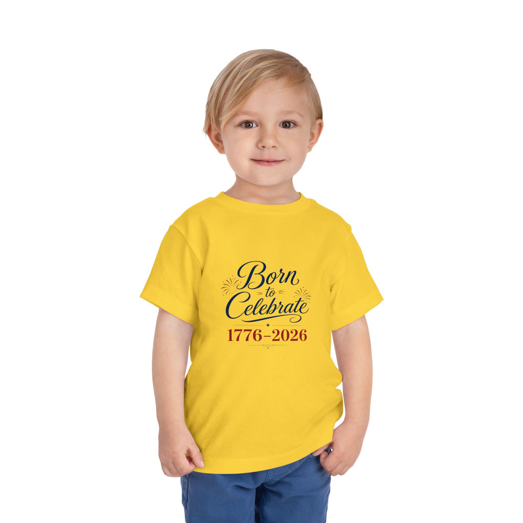 Born to Celebrate 1776 2026 Tee, Patriotic USA Anniversary Shirt, Red White Blue Fireworks Graphic Top, Semiquincentennial Celebration Outfit Toddler Short Sleeve Tee