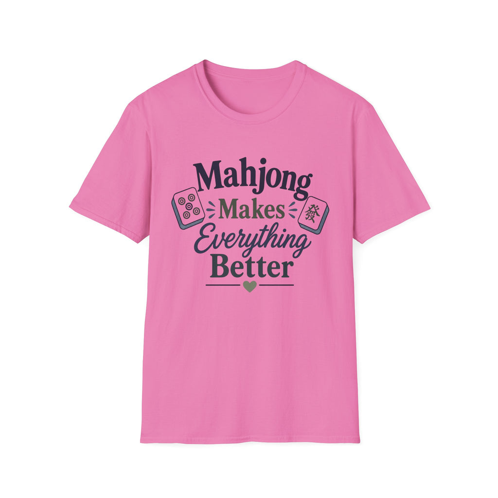 Mahjong Makes Everything Better T-Shirt