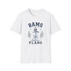 Winter Vibes  “BAMS before PLANS” Cozy Snowflake T-Shirt