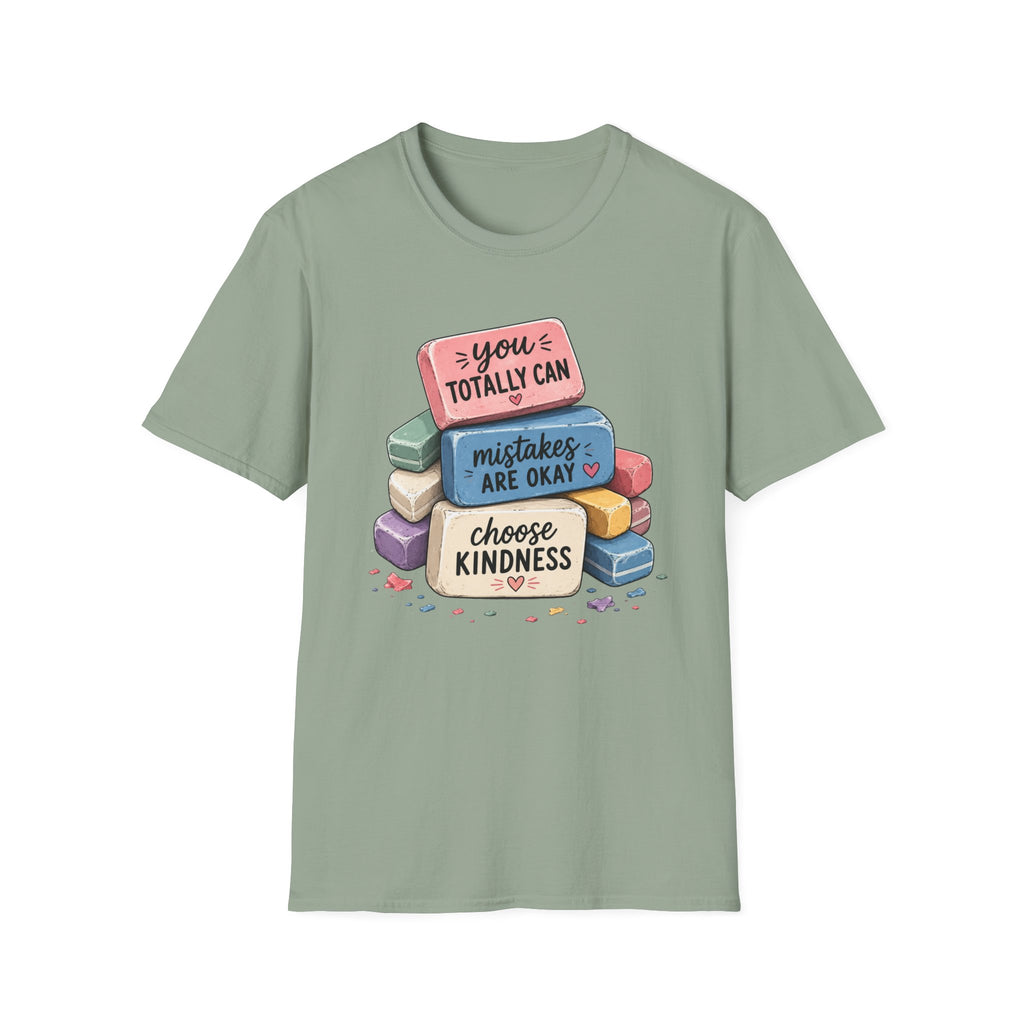 T-Shirt — “You Totally Can / Mistakes Are Okay” Positive Erasers Graphic Tee