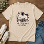 Continue Reading T-Shirt — 'Continue Reading If You Dare' Spooky Book Lover Tee