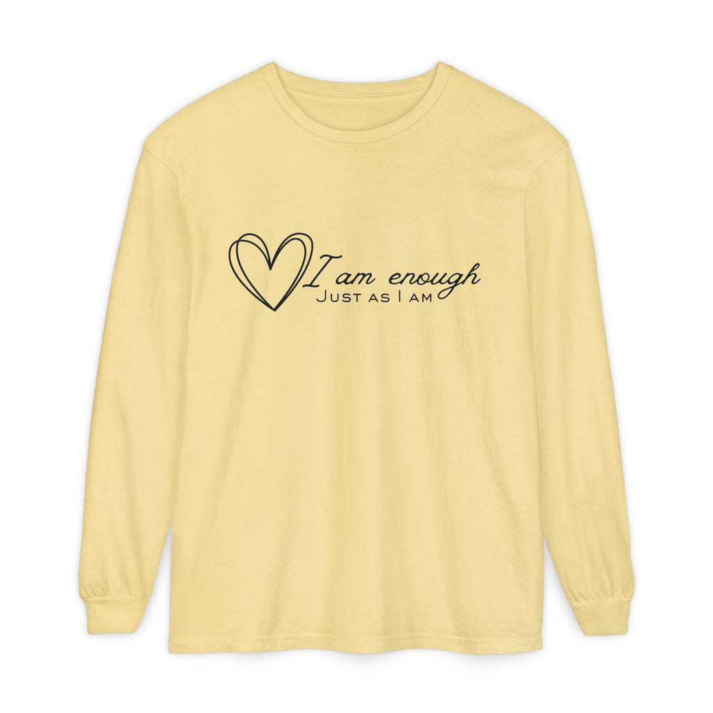 I Am Enough Heart Just As I Am  Long Sleeve T-Shirt