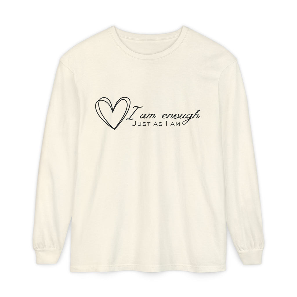 I Am Enough Heart Just As I Am  Long Sleeve T-Shirt