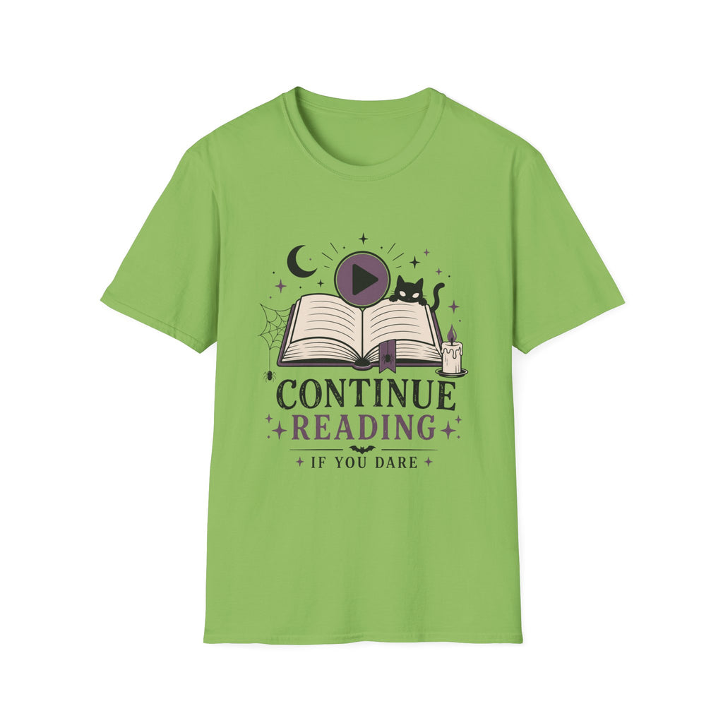 Continue Reading T-Shirt — 'Continue Reading If You Dare' Spooky Book Lover Tee