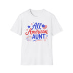 Patriotic All American Aunt Graphic Tee - 4th of July Family T-Shirt