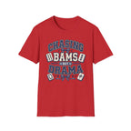 Chasing Bams Not Drama T-Shirt