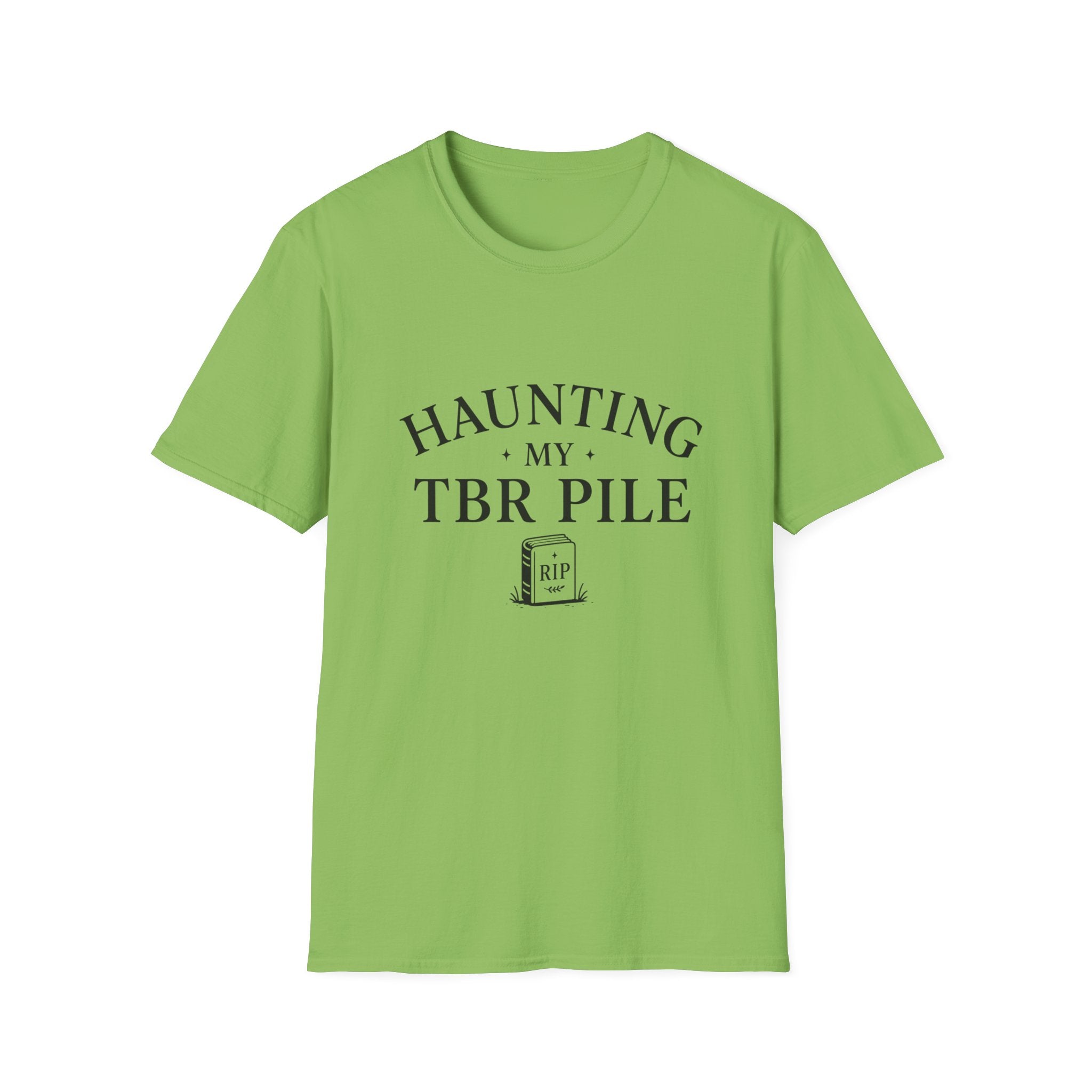 Haunting My TBR Pile T‑Shirt — Book Lover Literary Reading Shirt