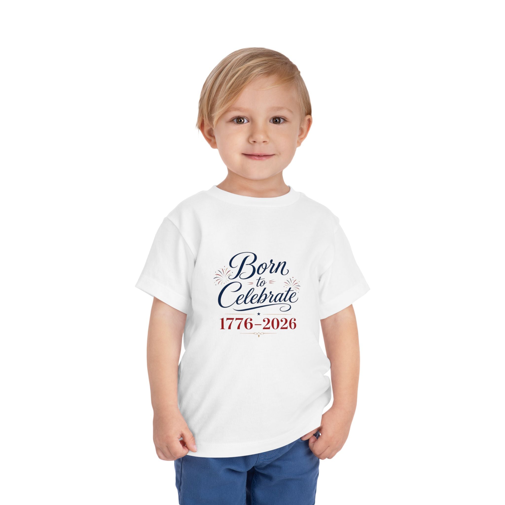 Born to Celebrate 1776 2026 Tee, Patriotic USA Anniversary Shirt, Red White Blue Fireworks Graphic Top, Semiquincentennial Celebration Outfit Toddler Short Sleeve Tee