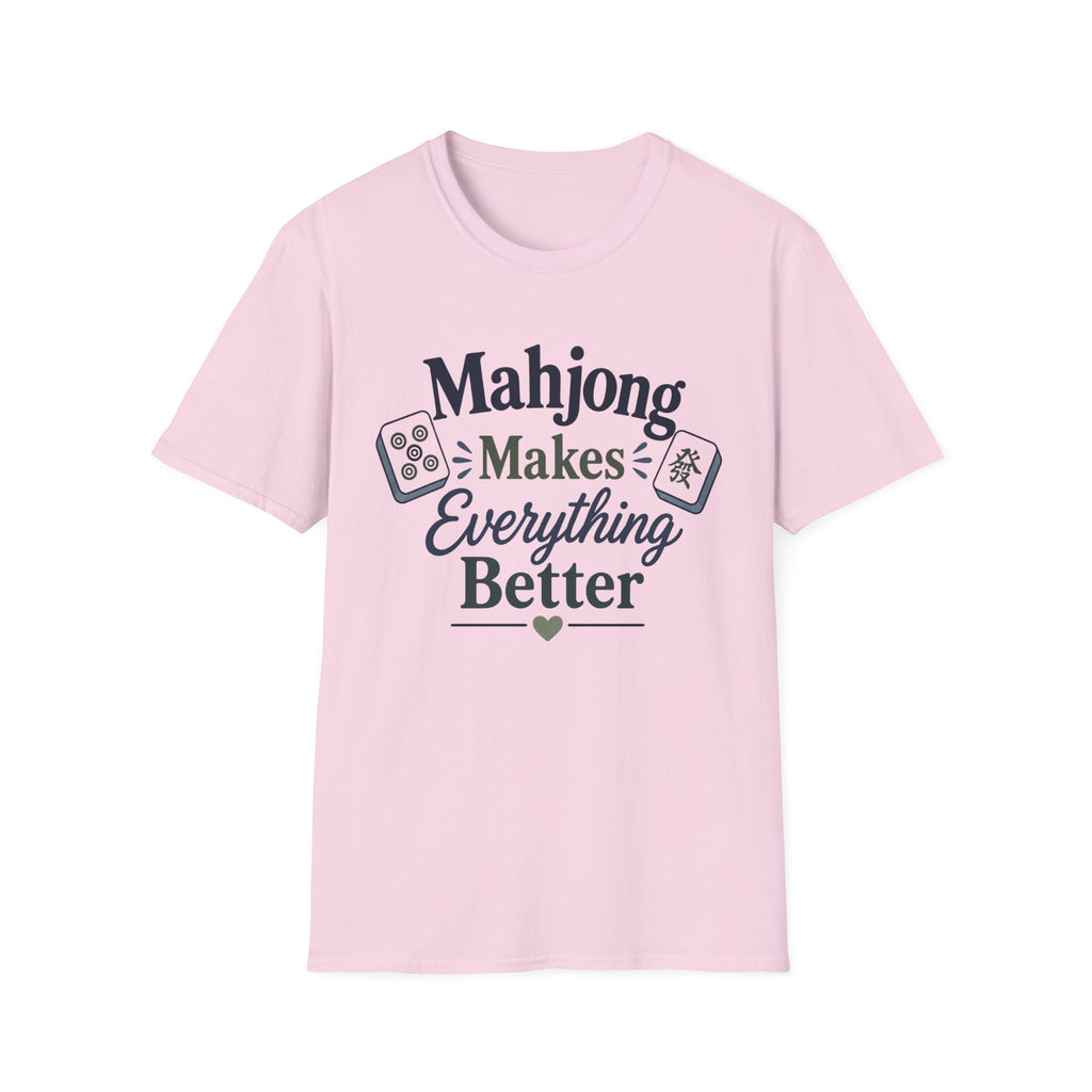 Mahjong Makes Everything Better T-Shirt