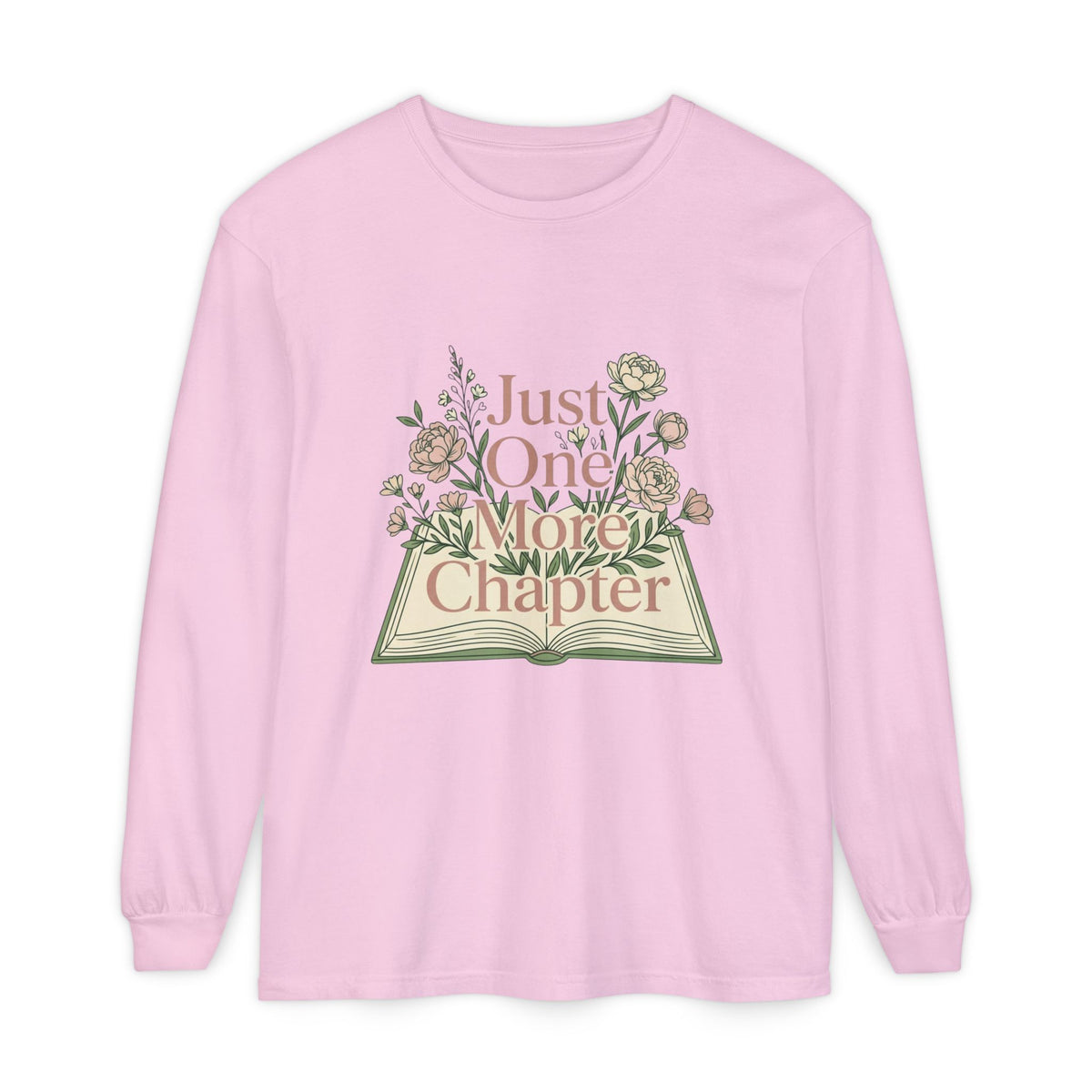 Long Sleeve T-Shirt — “Just One More Chapter” Floral Booklover Design