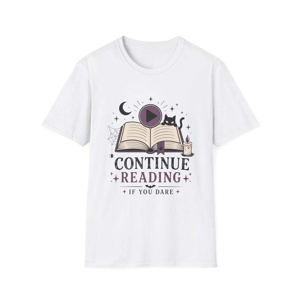 Continue Reading T-Shirt — 'Continue Reading If You Dare' Spooky Book Lover Tee