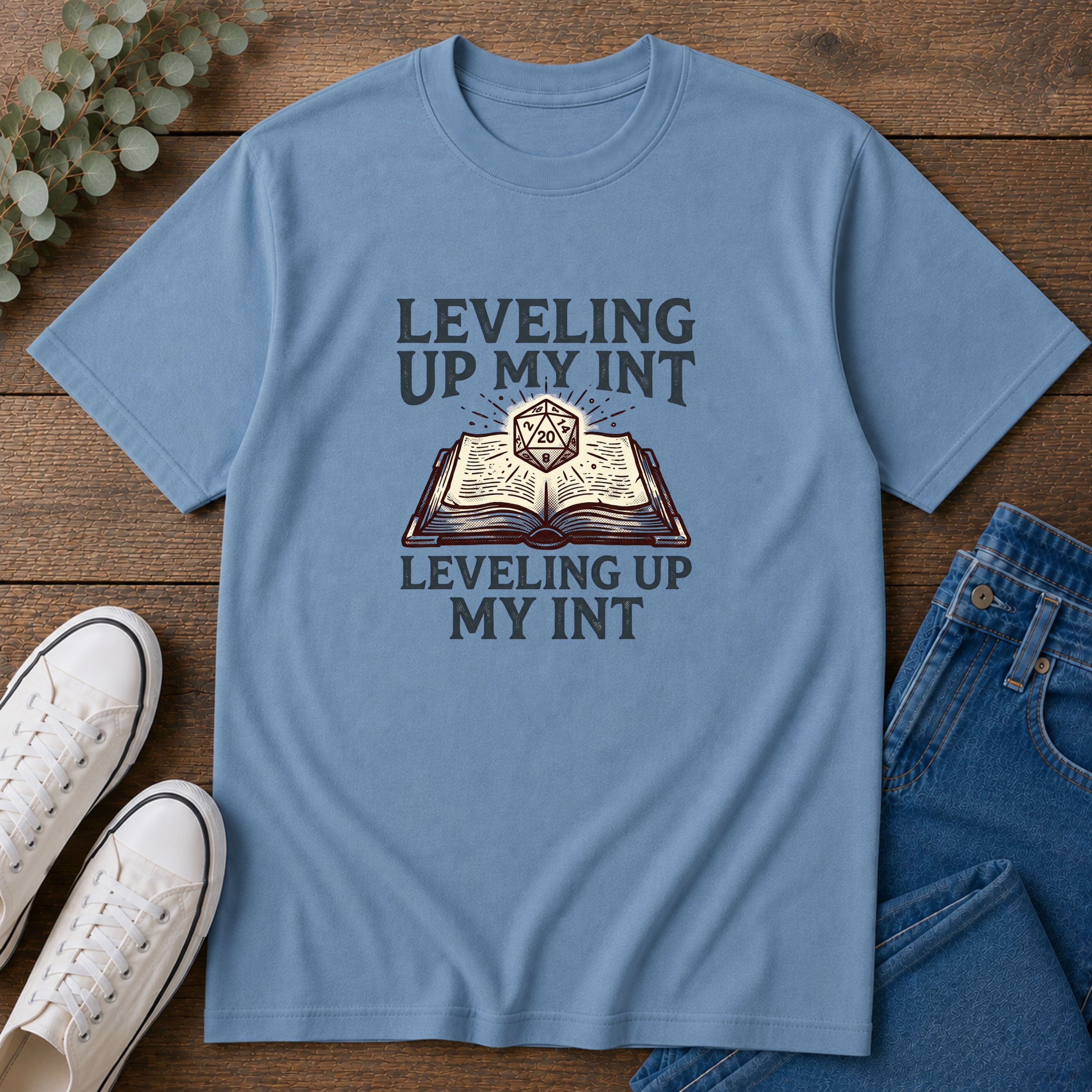 Leveling Up My INT T-Shirt — D20 Dice Gamer RPG Tee