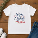 Born to Celebrate 1776 2026 Tee, Patriotic USA Anniversary Shirt, Red White Blue Fireworks Graphic Top, Semiquincentennial Celebration Outfit Toddler Short Sleeve Tee